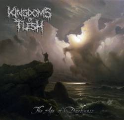 Kingdoms Of Flesh : The Age of Darkness
